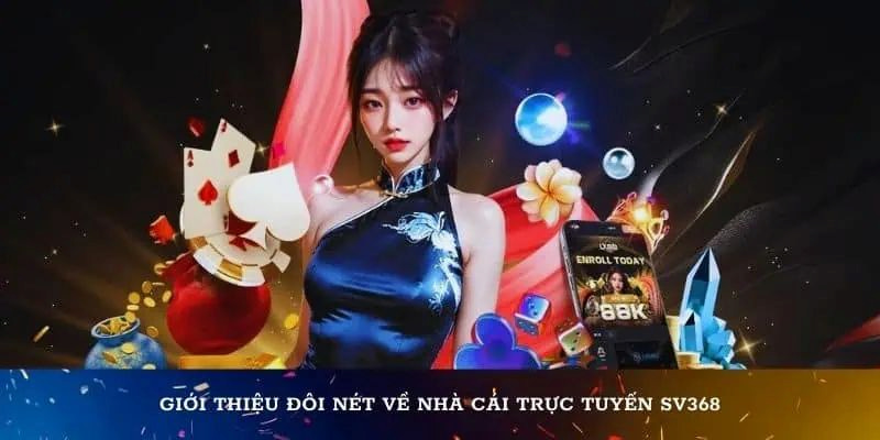 Giới thiệu nhà cái để giải đáp vấn đề SV368 có hợp pháp không